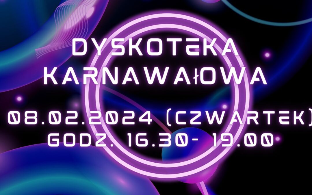Dyskoteka karnawałowa
