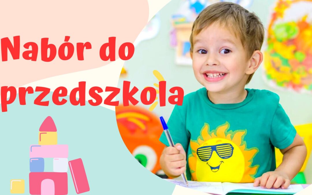 Nabór dla oddziałów przedszkolnych w r. szk. 2025/2026