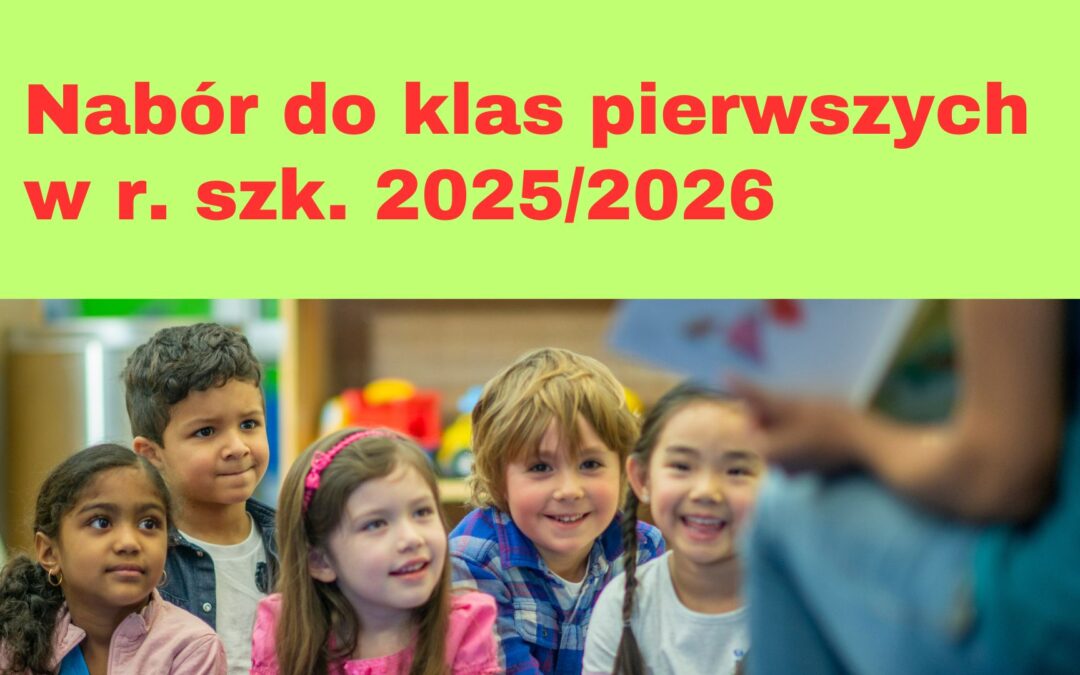 Nabór do klas pierwszych w r. szk. 2025/2026
