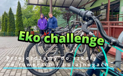 Eko challenge – Twoje supermoce dla Torunia