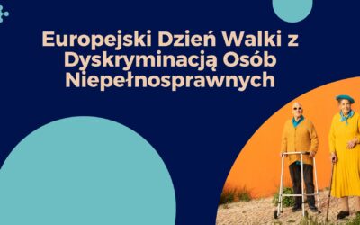 Europejski Dzień Walki z Dyskryminacją Osób Niepełnosprawnych