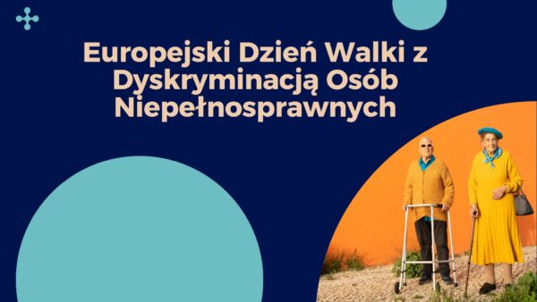 Europejski Dzień Walki z Dyskryminacją Osób Niepełnosprawnych