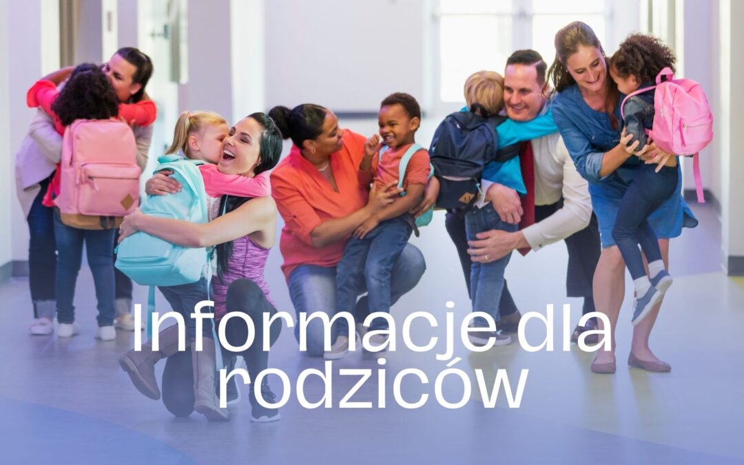 Informacje dla rodziców uczniów klas pierwszych