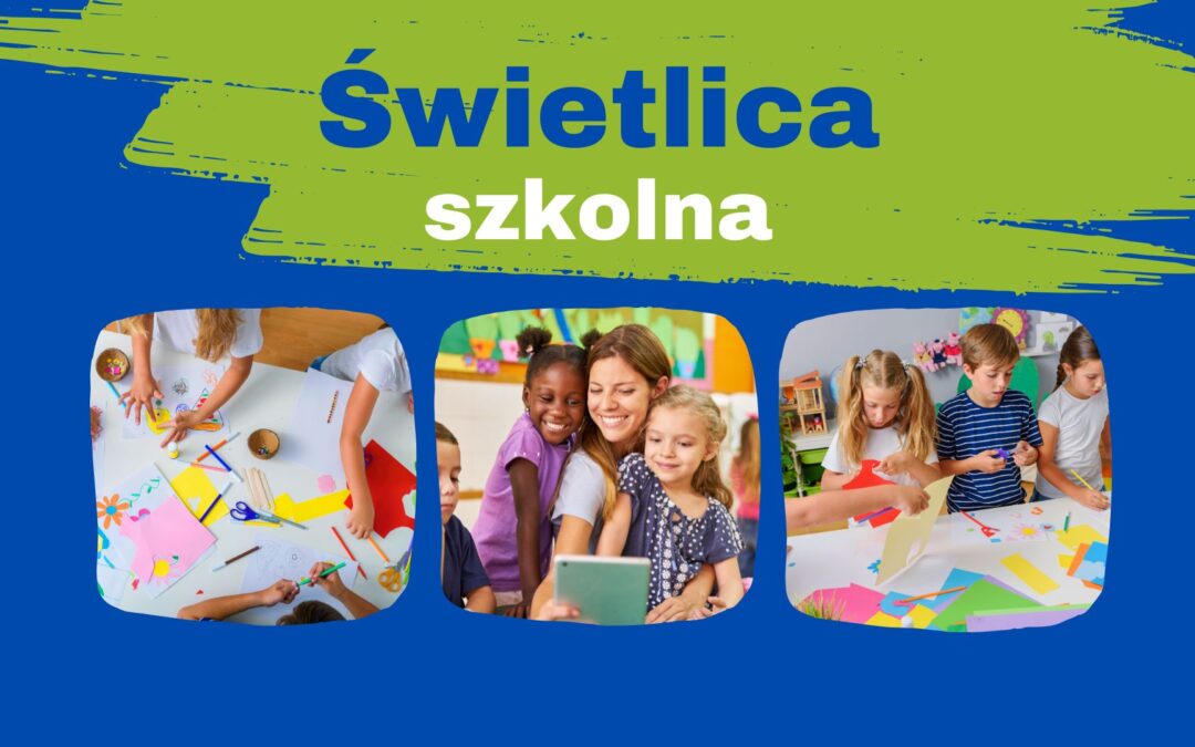 Rekrutacja dzieci do świetlicy szkolnej na r. szk. 2025/2026