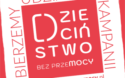 Kampania Dzieciństwo bez Przemocy