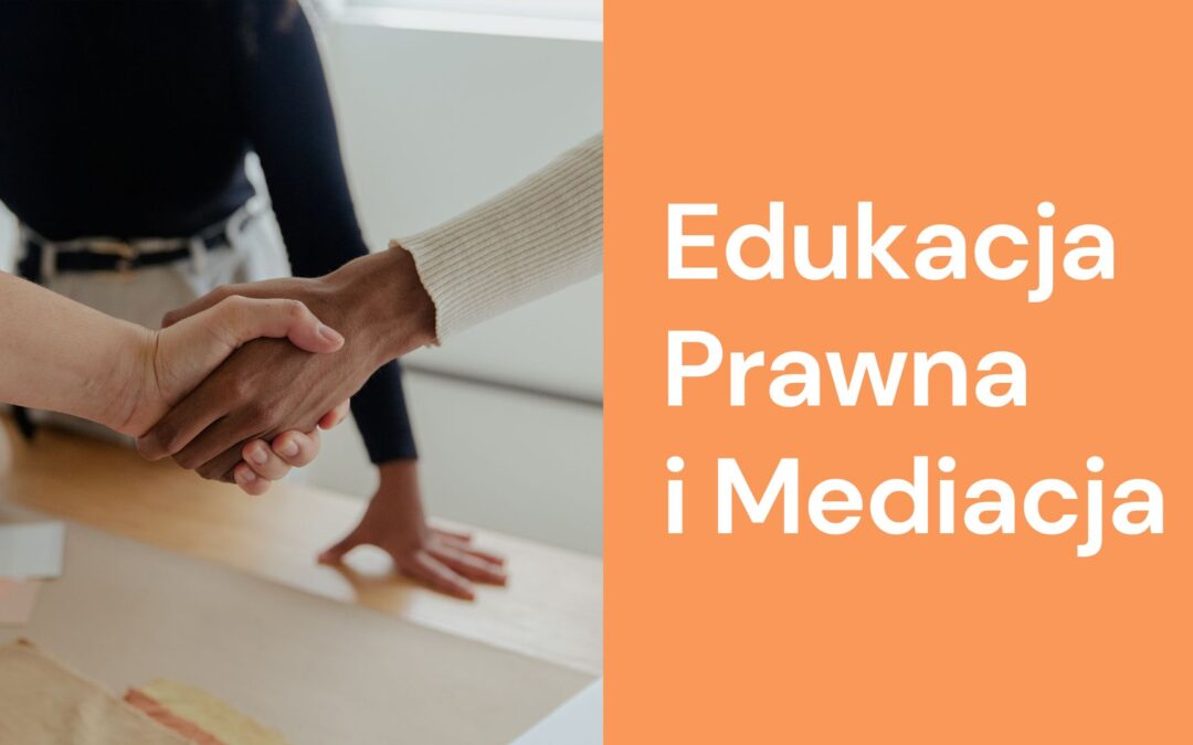 Edukacja Prawna i Mediacja