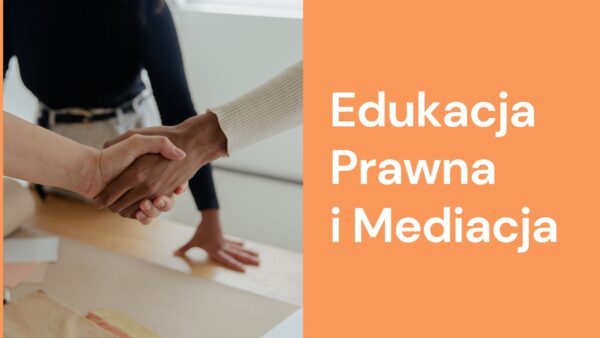 Edukacja Prawna i Mediacja