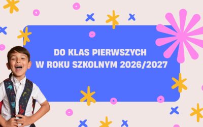 Nabór  do klas pierwszych w r. szk. 2026/2027