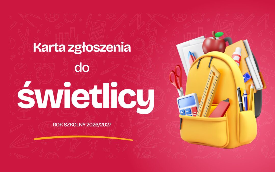 Zapisy dzieci do świetlicy szkolnej